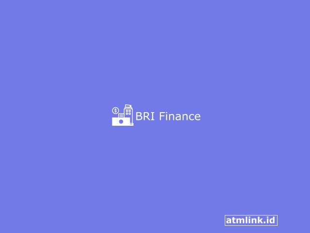 BRI Finance: Simulasi, Gaji Dan Produk Terbaru 2023